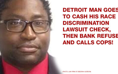 Detroit man goes to cash his race discrimination lawsuit check, then bank refuses and calls cops!