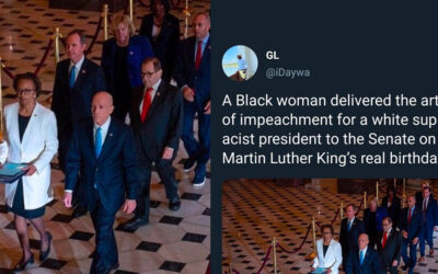 A Black woman delivered the articles of impeachment for a White Supremacist President on Martin Luther King’s real birthday